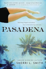 Title: Pasadena, Author: Sherri L. Smith