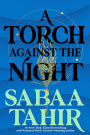 A Torch against the Night (Ember in the Ashes Series #2)