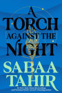 A Torch Against the Night (Ember in the Ashes Series #2)