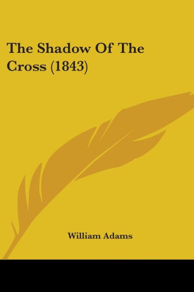 The Shadow Of The Cross (1843)