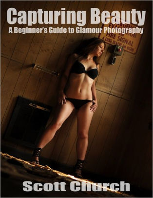 Capturing Beauty - A Beginners Guide to Glamour Photography