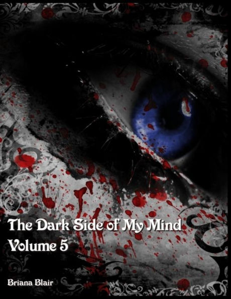 The Dark Side of My Mind - Volume 5