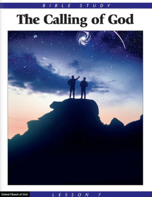 Bible Study Lesson 7 - The Calling of God