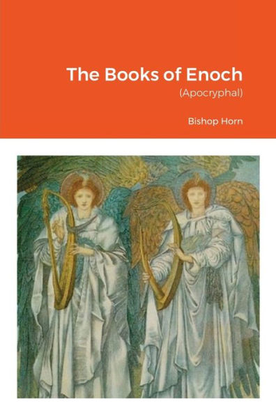 The Books of Enoch: (Apocryphal) by Bishop Horn, Paperback | Barnes ...