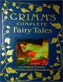 Grimm's Complete Fairy Tales : Twenty Five Original Classic Fairy Stories With Beautiful lllustrations