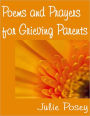 Poems and Prayers for Grieving Parents