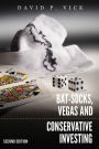 Bat-Socks, Vegas & Conservative Investing: Second Edition