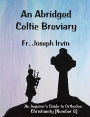 An Abridged Celtic Breviary: An Inquirer's Guide to Orthodox Christianity [Number 8]