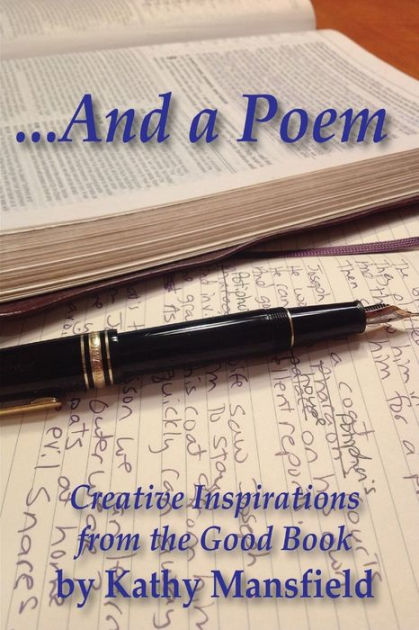 And a Poem by Kathy Mansfield, Paperback | Barnes & Noble®