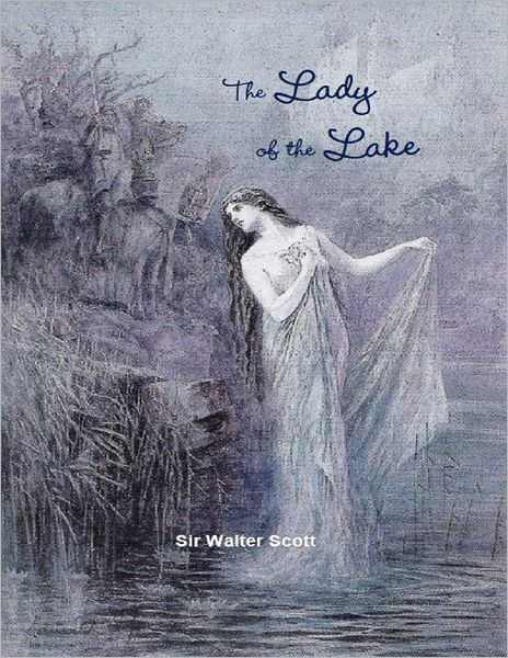 The Lady of the Lake by Sir Walter Scott, Paperback | Barnes & Noble®