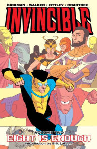 Title: Invincible, Volume 2: Eight Is Enough, Author: Robert Kirkman