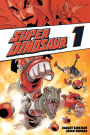 Super Dinosaur, Volume 1