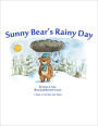 Sunny Bear's Rainy Day