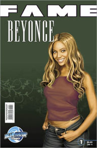 Title: FAME: Beyonce (NOOK Comics with Zoom View), Author: CW Cooke