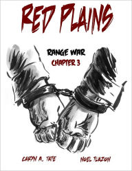 Title: Red Plains: Range War Part 3, Author: Caryn A. Tate