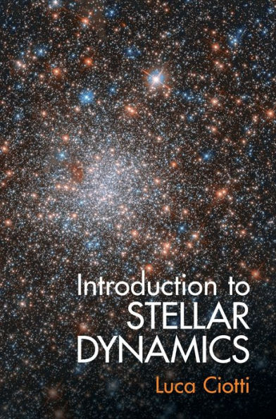 Introduction to Stellar Dynamics