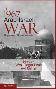 Title: The 1967 Arab-Israeli War: Origins and Consequences, Author: Wm Roger Louis