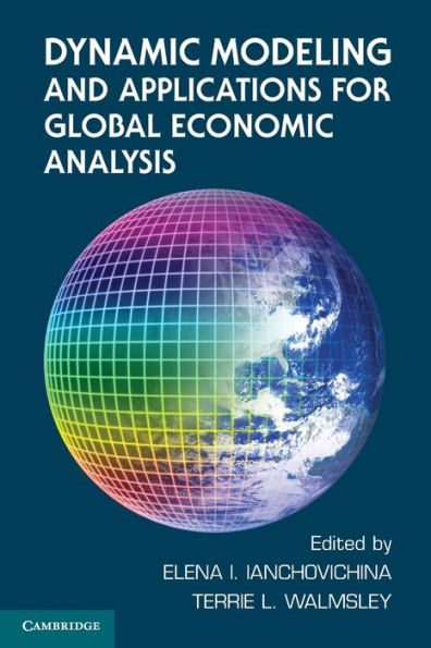 Dynamic Modeling and Applications for Global Economic Analysis