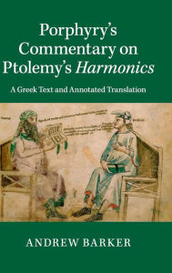 Title: Porphyry's Commentary on Ptolemy's Harmonics, Author: Cambridge University Press