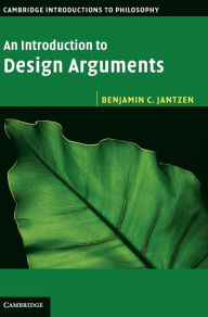 Title: An Introduction to Design Arguments, Author: Benjamin C. Jantzen