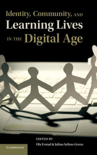 Identity, Community, and Learning Lives the Digital Age