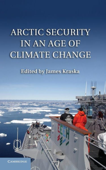 Arctic Security an Age of Climate Change