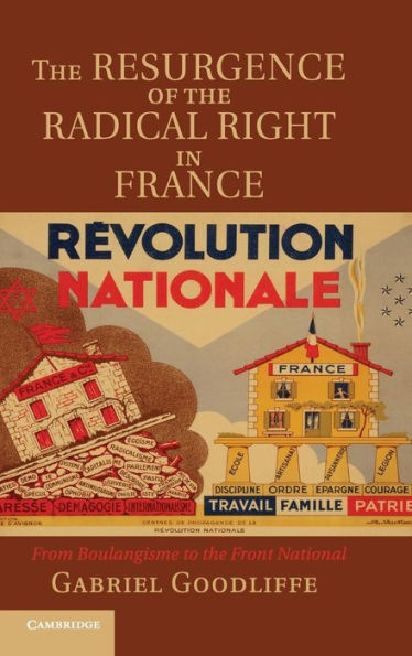 the Resurgence of Radical Right France: From Boulangisme to Front National
