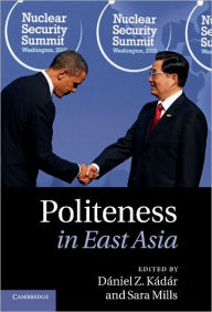 Title: Politeness in East Asia, Author: Dániel Z. Kádár