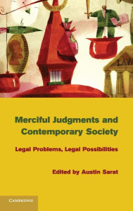 Title: Merciful Judgments and Contemporary Society: Legal Problems, Legal Possibilities, Author: Austin Sarat