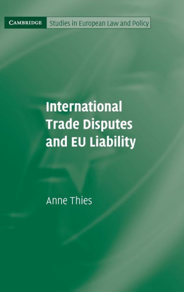 International Trade Disputes and EU Liability