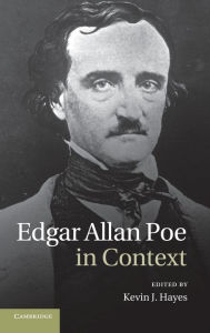 Title: Edgar Allan Poe in Context, Author: Kevin J. Hayes
