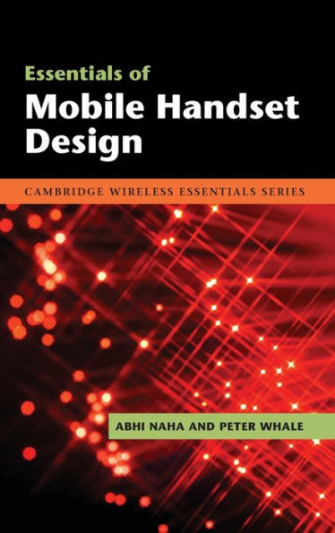 Essentials of Mobile Handset Design
