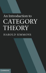 Title: An Introduction to Category Theory, Author: Harold Simmons