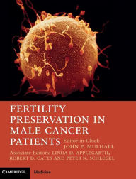 Title: Fertility Preservation in Male Cancer Patients, Author: John P. Mulhall