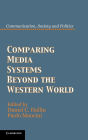 Comparing Media Systems Beyond the Western World