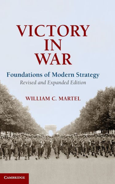 Victory War: Foundations of Modern Strategy