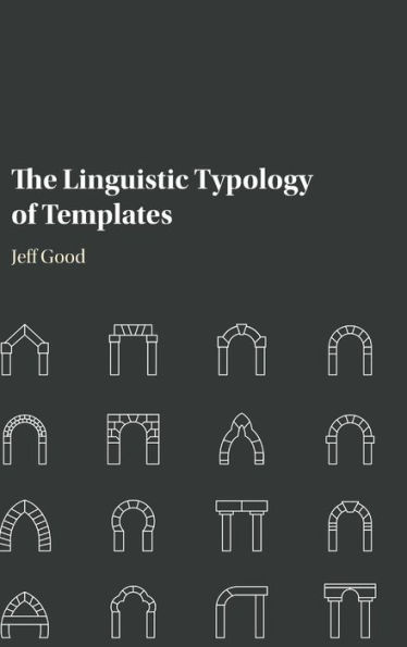 The Linguistic Typology of Templates