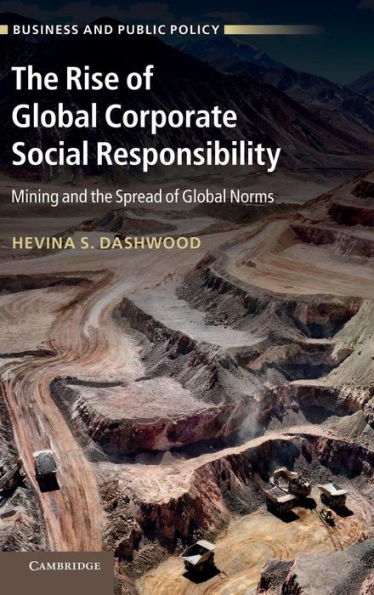 the Rise of Global Corporate Social Responsibility: Mining and Spread Norms