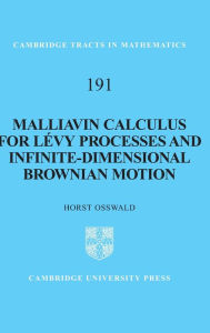 Title: Malliavin Calculus for Lévy Processes and Infinite-Dimensional Brownian Motion, Author: Horst Osswald