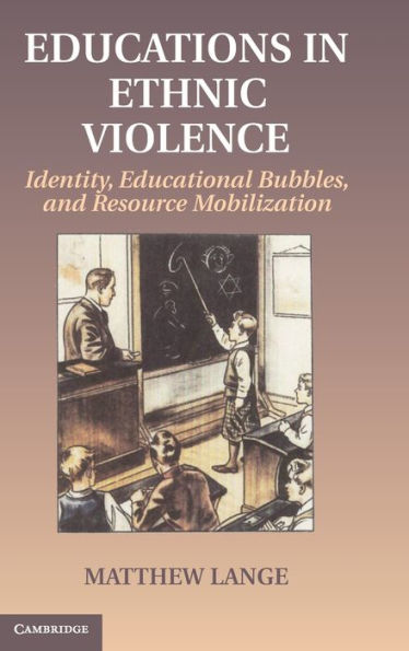 Educations Ethnic Violence: Identity, Educational Bubbles, and Resource Mobilization