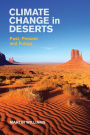 Climate Change in Deserts: Past, Present and Future