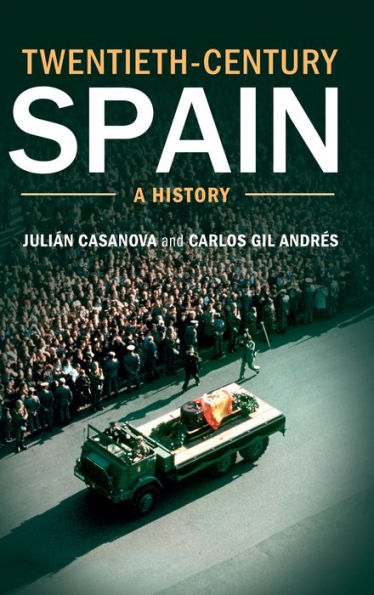 Twentieth-Century Spain: A History