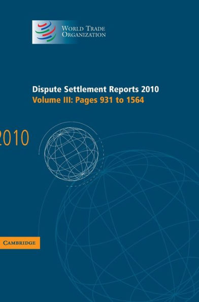 Dispute Settlement Reports 2010: Volume 3, Pages 931-1564