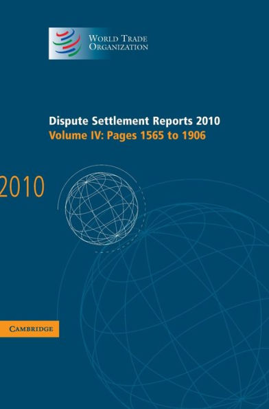 Dispute Settlement Reports 2010: Volume 4, Pages 1565-1906