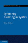 Alternative view 2 of Symmetry Breaking in Syntax