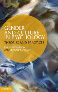 Title: Gender and Culture in Psychology: Theories and Practices, Author: Eva Magnusson