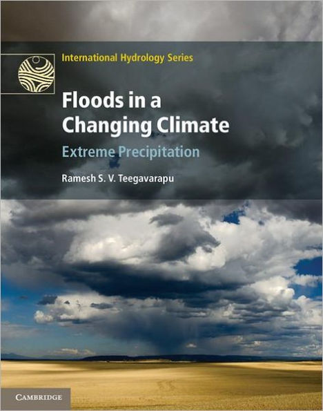 Floods in a Changing Climate: Extreme Precipitation