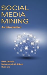 Title: Social Media Mining: An Introduction, Author: Reza Zafarani