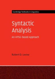 Title: Syntactic Analysis: An HPSG-based Approach, Author: Robert D. Levine