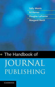 Title: The Handbook of Journal Publishing, Author: Sally Morris